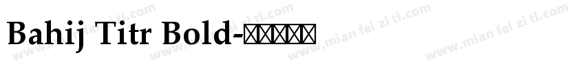 Bahij Titr Bold字体转换